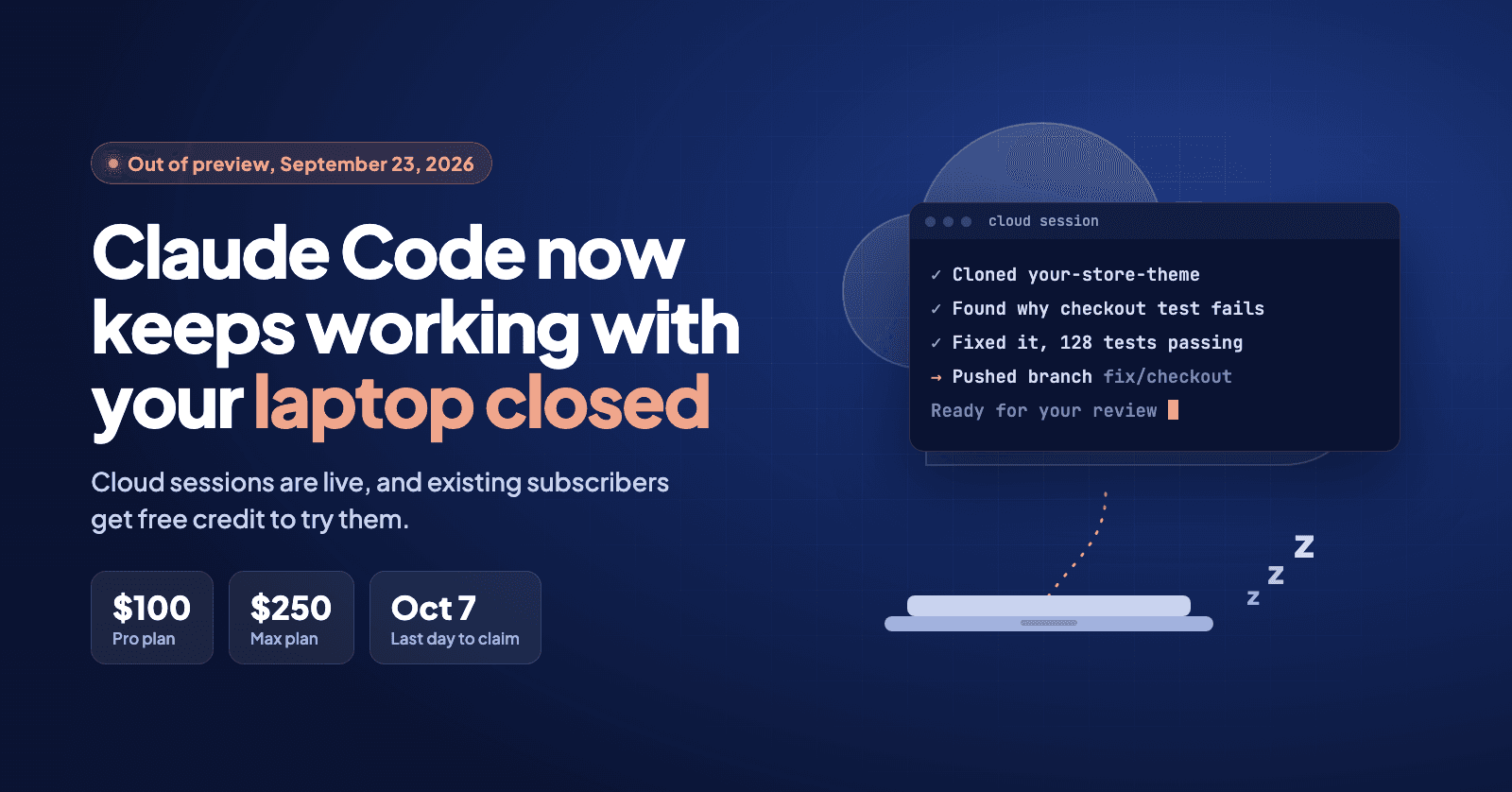 Claude Code Now Works With Your Laptop Closed. Here's How to Claim Up to $250 to Try It