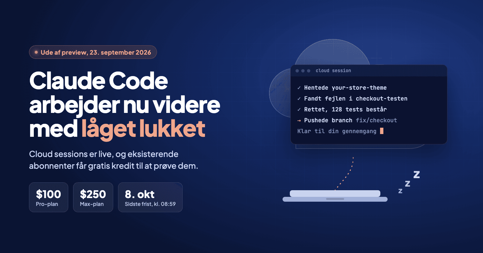 Claude Code Arbejder Nu Videre Med Låget Lukket. Sådan Henter Du Op Til $250 Til At Prøve Det